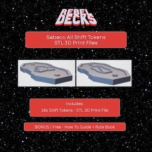 May include: Image features two blue-grey Sabacc shift tokens, with the text "Sabacc All Shift Tokens STL 3D Print Files." The image also includes the text "Includes: 16x Shift Tokens - STL 3D Print File" and "BONUS | Free - How To Guide + Rule Book."