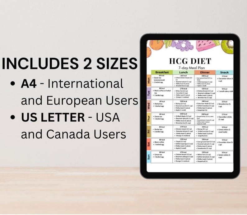 May include: A digital tablet displays a 7-day meal plan for the HCG diet, with sections for breakfast, lunch, dinner, and snacks. The tablet includes the text "INCLUDES 2 SIZES" and specifies A4 for international users and US Letter for USA and Canada users.