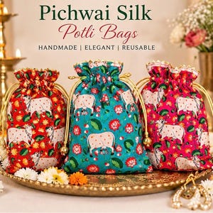 Pichwai Satin Potli Bag | Drawstring Gift Bag | Indian Wedding Return Favor | Haldi Mehndi Gift Pouch | Reusable  Potli | 9.5 x 7.5 Inch