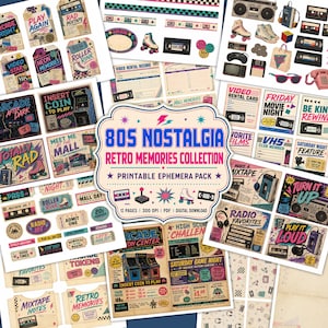 May include: A digital collection of printable ephemera featuring 80s nostalgia themes. The set includes various graphics such as cassette tapes, arcade machines, roller skates, VHS tapes, and retro text labels like 80s Nostalgia Retro Memories Collection.
