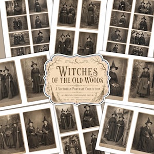 May include: A digital collection of sepia-toned Victorian-style portraits titled Witches of the Old Woods. The images feature individuals in long dark dresses and pointed hats, some holding brooms or lanterns, presented as a printable PDF set.