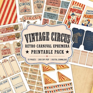 May include: A collection of vintage circus and carnival themed printable ephemera featuring tickets, signs, and labels with illustrations of clowns, elephants, and tigers. The central label reads VINTAGE CIRCUS RETRO CARNIVAL EPHEMERA PRINTABLE PACK.