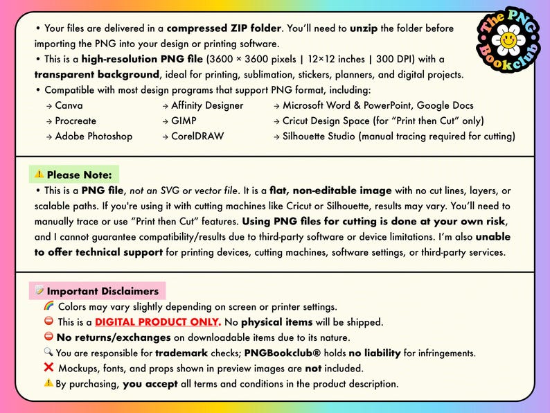 May include: Informational graphic with text about a digital PNG file from The PNG Book Club. The file is 3600 x 3600 pixels (12x12 inches) with a transparent background. It is compatible with design programs like Canva and Adobe Photoshop. The image also includes disclaimers.