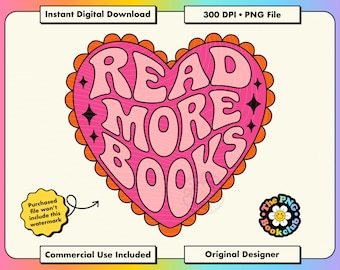 Read More Books PNG | Bookish Stickers Kindle Clipart Designs | Book Lover PNGs Instant Download | Romantasy Reader Gifts | Smut Lover Merch