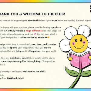 Pode incluir: Gr&aacute;fico colorido com o texto "THANK YOU & WELCOME TO THE CLUB!" e uma margarida sorridente lendo um livro rosa. A imagem inclui texto sobre o apoio &agrave; loja e a possibilidade de deixar uma avalia&ccedil;&atilde;o.