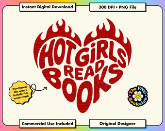 Hot Girls Read Books PNG: Trendy Bookish Quote Clipart Instant Download | Aesthetic Book Lover Merch | Kindle Booktok Stickers Romantasy PNG