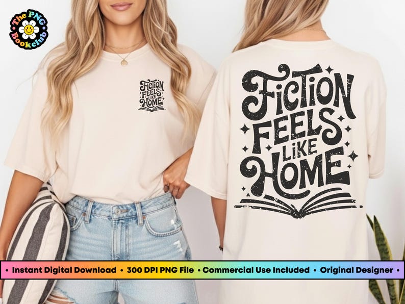 May include: Beige t-shirt with the text "Fiction Feels Like Home" in black, with a book graphic. The shirt is worn by a person in light-wash denim shorts. The PNG Bookclub logo is in the top left corner.