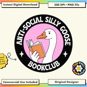 Bookish Goose PNG Clipart: Funny Goose Design for T-Shirts | Silly Goose Printable Stickers | Anti Social Bookclub PNG (Digital Download)