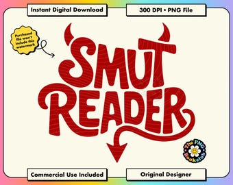 Smut Reader PNG: Spicy Book Lover Clipart | Printable Bookish Stickers | Smutty Booktok Merch | Romantasy Kindle Stickers | Morally Grey Men
