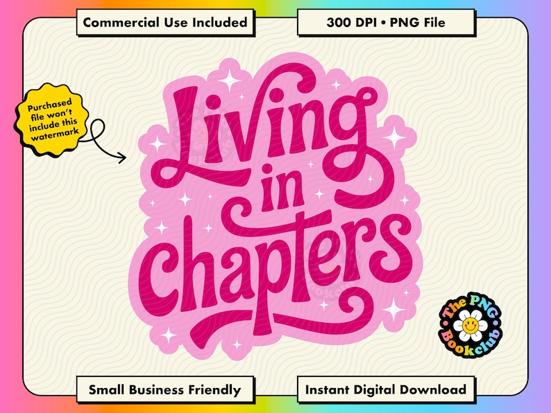 May include: A digital graphic design featuring the text Living in chapters in a bold, dark pink cursive font. The lettering is set against a light pink, cloud-like background shape accented with small white four-pointed stars throughout the design.