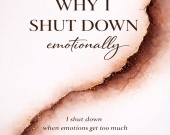 Emotional Shutdown Workbook Stop Shutting Down Feel Emotions Again Inner Child Healing Journal