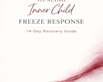 Freeze Response Workbook, Inner Child Healing, Nervous System Recovery, Trauma Freeze Guide, Shutdown Help
