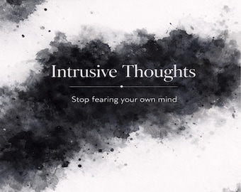 Intrusive Thoughts Workbook Stop Unwanted Thoughts Overthinking Anxiety Relief Calm Mind Journal Guide PDF