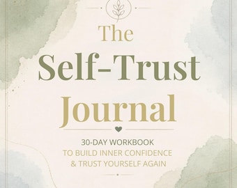 Self Trust Workbook for Women Confidence Journal Heal Self Doubt Build Inner Trust PDF Printable