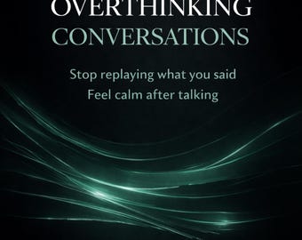 Stop Overthinking Conversations Workbook, Social Anxiety Relief, Stop Replaying What You Said PDF