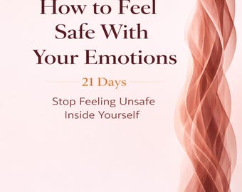 Emotional Regulation Workbook, Feel Safe With Your Emotions, Anxiety Relief Journal, Healing PDF Guide