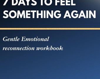 Werkboek 7 dagen om weer iets te voelen, genezing van emotionele gevoelloosheid pdf