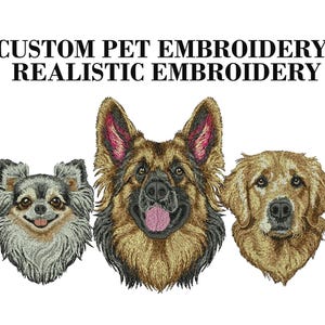 Puede incluir: Bordado personalizado de mascotas con tres retratos detallados de perros: un perro pequeño gris y bronceado, un pastor alemán con la lengua rosa y un perro de color dorado. El texto CUSTOM PET EMBROIDERY REALISTIC EMBROIDERY aparece en negro.