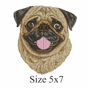 May include: Embroidered pug face with a happy expression, featuring a pink tongue and detailed fur texture. The design is in shades of brown and black. Text at the bottom reads "Size 5x7".