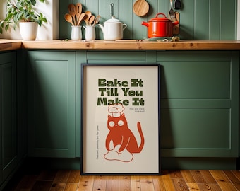 Bake It Till You Make It Art Print: Cat Themed Wall Decor