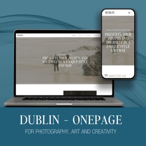 Puede incluir: Un portátil y un smartphone muestran un diseño de sitio web con la palabra "Dublin" en la parte superior. El sitio web muestra fotografía con el texto "Presenta tus fotos y a ti mismo con un estilo y una forma únicos." El diseño es para fotografía, arte y creatividad.