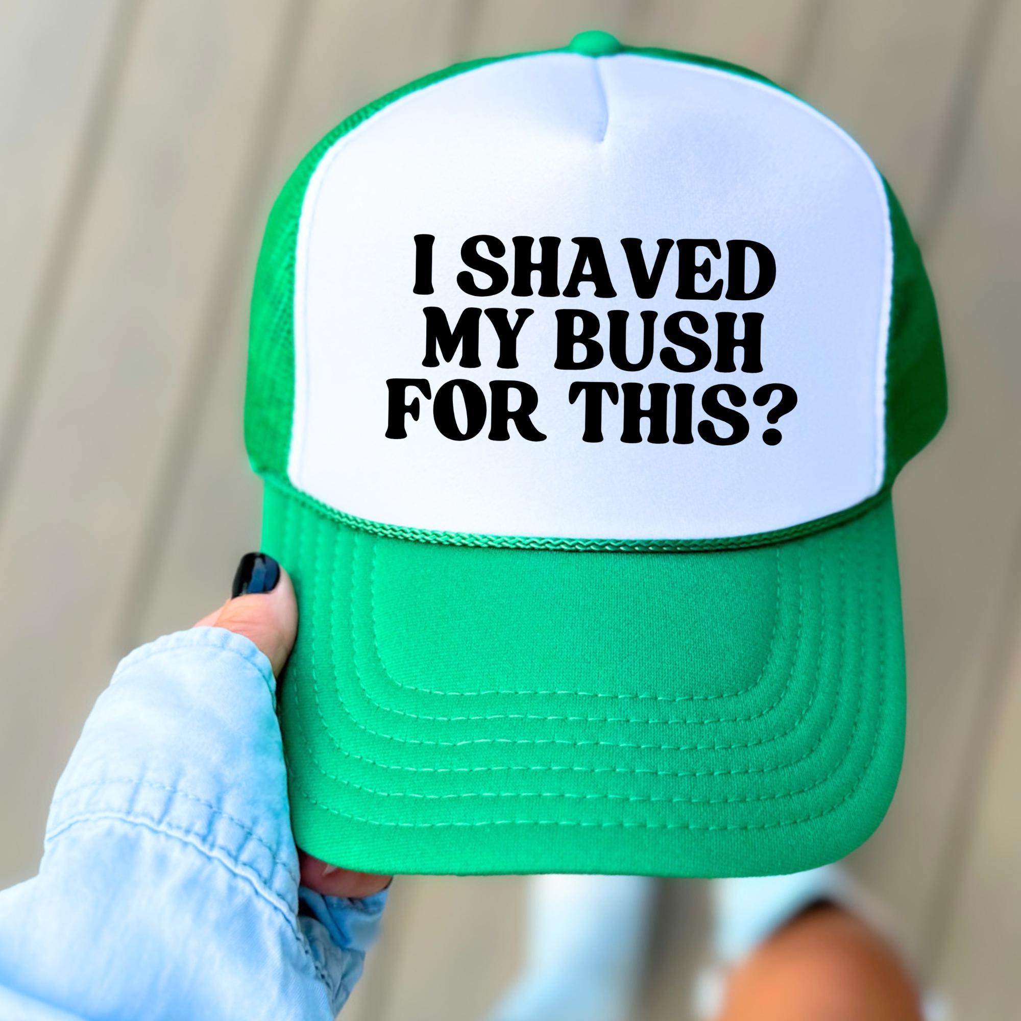 I Shaved My Bush for This - Etsy