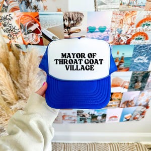 Mayor of Throat Goat Village grappige truckerhoed ongepaste truckerhoed Hot Girl Zomer Strandvakantie Schuim Truckerhoed Meisjes Bach Trip Hat