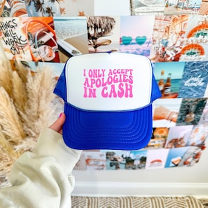Ik accepteer alleen excuses in contanten Grappige truckershoed Humor voor volwassenen Baseballpet Hot Girl Zomer Strandvakantie Bar Zwembadfeest Meisjes Reishoed