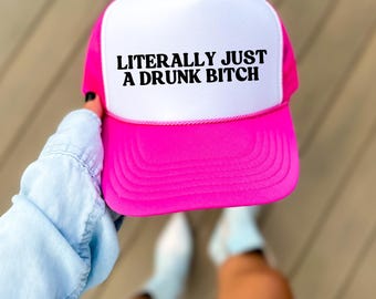 Littéralement juste une garce ivre, chapeau de camionneur drôle Casquette de baseball sale avec humour adulte pour elle Été, vacances à la plage, piscine, bar, fête pour filles, chapeau de voyage