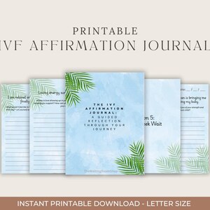 Puede incluir: Un diario imprimible de afirmaciones de FIV con un fondo de acuarela azul claro y detalles de hojas verdes. El diario incluye indicaciones y páginas rayadas para la reflexión. La portada dice "The IVF Affirmation Journal: A Guided Reflection Through Your Journey."