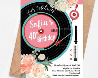 Vinyl Record invitation, women birthday party,floral Oldies Rustic,    card 1542  (Digital File)