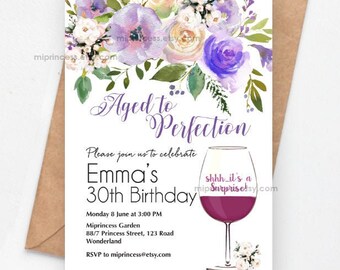 wine invitation , women birthday party invite,  Aged to perfection,  floral invitation any age 30th 50th 45th 60th 80th 90 40th, 1627
