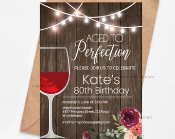 wine invitation women birthday party Aged to perfection  floral theme Red wine  adult birthday invite any age 30th 50th 45th 60th 80th. 1620