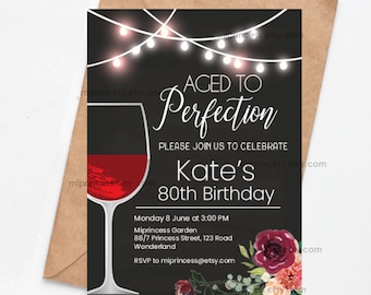 Aged to perfection wine invitation women birthday party floral theme Red wine  adult birthday invite any age 30th 50th 45th 60th 80th. 1620