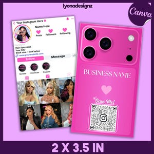 May include: A pink business card design with an Instagram profile mockup and a phone-shaped design. The Instagram profile shows a hairstylist's profile with a photo, name, and contact information. The phone design has a QR code and the text "Scan Me!" and "Business Name". The card measures 2 x 3.5 inches.