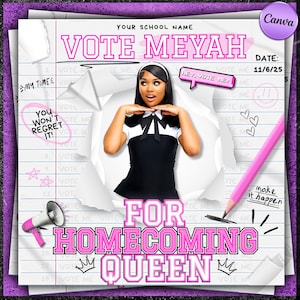 Könnte beinhalten: Ein Werbegrafik für eine Homecoming-Queen-Kampagne. Das Bild zeigt eine junge Frau in einem schwarz-weißen Kleid mit dem Text "VOTE MEYAH FOR HOMECOMING QUEEN" in Rosa. Das Datum "11/6/25" ist ebenfalls enthalten.