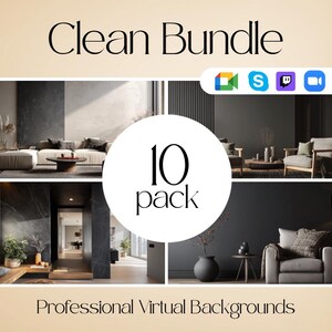 May include: A Clean Bundle 10 pack of professional virtual backgrounds featuring four distinct interior design scenes with neutral color palettes, modern furniture, and minimalist decor, compatible with video conferencing software platforms.