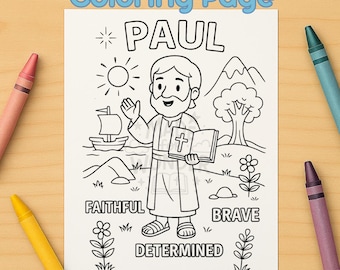 May include: A black and white coloring page featuring the name "PAUL" with an illustration of a biblical figure holding a book with a cross. The page includes the words "FAITHFUL", "BRAVE", and "DETERMINED". Crayons in pink, yellow, green, and purple are in the background.