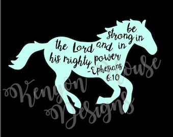 Horse Ephesians 6:10 Verse SVG, Christian Cut File (Digital Download)