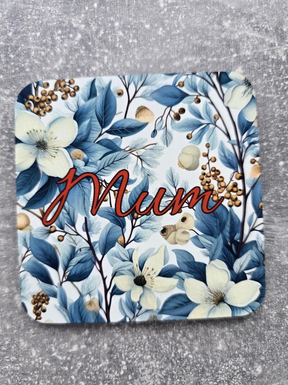 Mum Coaster