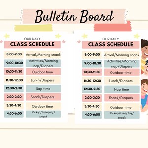 May include: A bulletin board with two "Our Daily Class Schedule" charts. Each chart lists activities like arrival, nap time, and outdoor time, with corresponding time slots. The board has a light peach background with decorative elements.