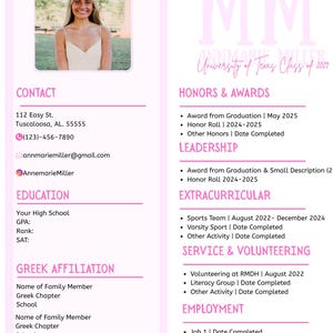May include: A pink and white resume template featuring a photo of a smiling woman. The resume includes sections for contact information, education, Greek affiliation, honors, leadership, extracurricular activities, service, and employment. The text includes the name Annemarie Miller and University of Texas Class of 2029.