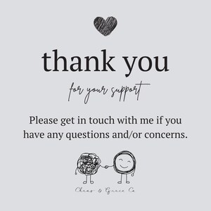 Puede incluir: Un gr&aacute;fico gris claro con las palabras "thank you for your support" en escritura negra. Debajo, dice "Please get in touch with me if you have any questions and/or concerns." Tambi&eacute;n hay un coraz&oacute;n negro y dos figuras de dibujos animados.