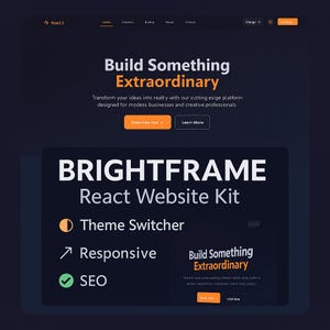 Może przedstawiać: Ciemnoniebieski interfejs strony internetowej z tekstem "Build Something Extraordinary" w kolorze białym i pomarańczowym. Interfejs wyświetla również "BRIGHTFRAME React Website Kit" z funkcjami takimi jak Theme Switcher, Responsive i SEO.