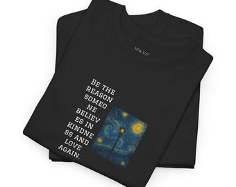 Unisex Heavy Cotton Tee: "Be The Reason" Starry Night Graphic