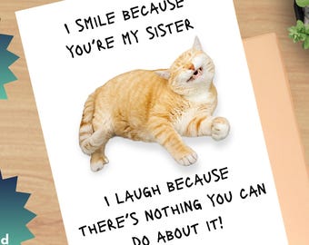 Printable Funny Birthday Card for Sister, 8.5 x 11 Folds to Size 4.25 x 5.5