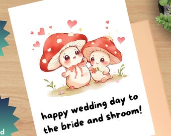 Printable Wedding Greeting Card, Card for Anyone, Generic Card, Foldable Card, Mushroom, Cute, Cottage Core, 8.5x11 Folds to Size 4.25 x 5.5