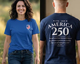Camiseta America 250 / Camiseta patriótica de aniversario, cita de John Adams