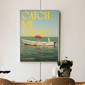 Catch Me Fishing – Digital Poster Typography Wall Art Print | Fishing | Fishing Poster | Home Decor Living Office Bedroom | Design Print