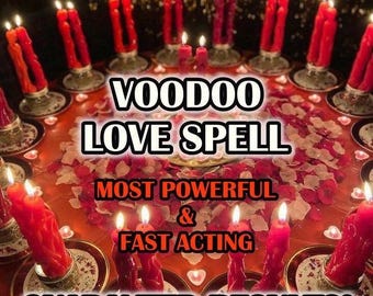 Powerful Voodoo Love Spell – Obsession, Attraction & Binding Ritual, Fast Results, Same Day Casting